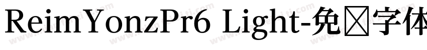 ReimYonzPr6 Light字体转换